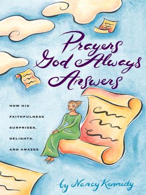 cover image of Prayers God Always Answers